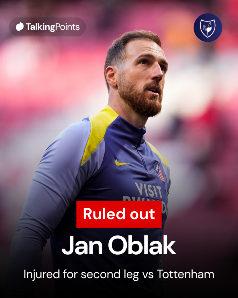Jan Oblak missing vs Spurs